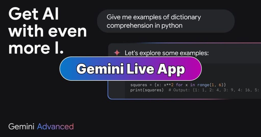 Gemini Live App